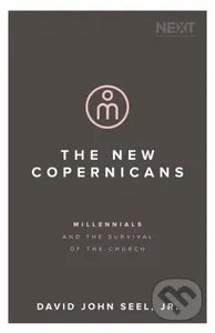 The New Copernicans (Millennials and the Survival of the Church) - kniha z kategorie Filozofie