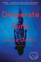 Desperate Girls - Laura Griffin - kniha z kategorie Romantika