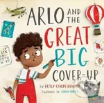 Arlo and the Great Big Cover-Up - Howard Betsy Child - kniha z kategorie Pro děti
