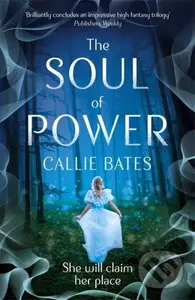 The Soul of Power - Callie Bates - kniha z kategorie Pro děti
