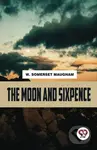 The Moon and Sixpence - W. Somerset Maugham - kniha z kategorie Společenská beletrie