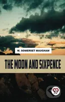 The Moon and Sixpence - W. Somerset Maugham - kniha z kategorie Společenská beletrie