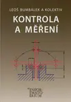 Kontrola a měření - Leoš Bumbálek, kolektiv autorů