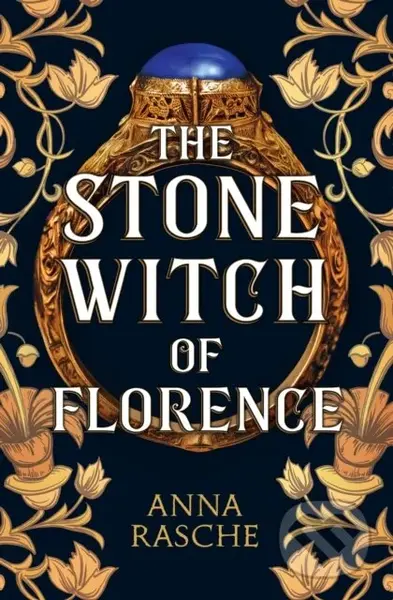 Stone Witch of Florence - Anna Rasche - kniha z kategorie Společenská beletrie