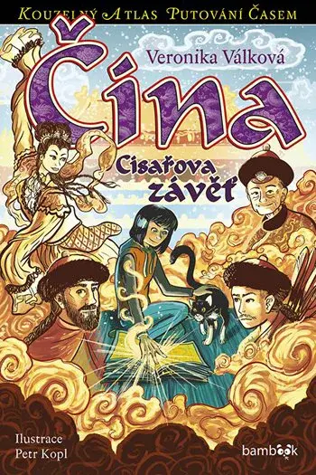 Kniha: Čína - Císařova závěť od Válková Veronika