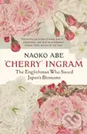 'Cherry' Ingram (The Englishman Who Saved Japan’s Blossoms) - kniha z kategorie Zdraví a životní styl