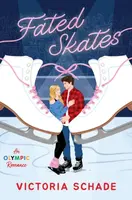 Fated Skates - Victoria Schade