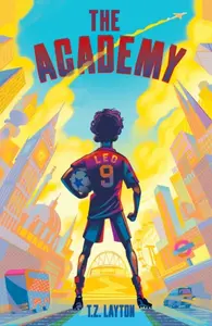 The Academy - T.Z. Layton