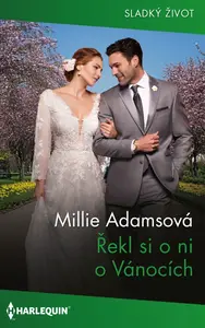 Řekl si o ni o Vánocích - Millie Adamsová