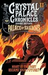 The Crystal Palace Chronicles 2 - Graham Whitlock