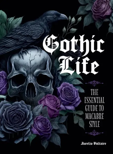 Gothic Life - Aurelio Voltaire