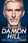 Watching the Wheels (My Autobiography) - Damon Hill - kniha z kategorie Sport