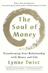 The Soul of Money - Lynne Twist