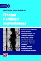 Těhotná v ordinaci negynekologa (poškozená) - Tomáš Binder, Blanka Vavřinková