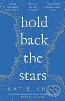 Hold Back the Stars - Katie Khan - kniha z kategorie Beletrie pro děti