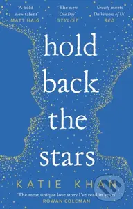 Hold Back the Stars - Katie Khan - kniha z kategorie Beletrie pro děti