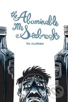 The Abominable Mr. Seabrook - Joe Ollmann - kniha z kategorie Komiksy