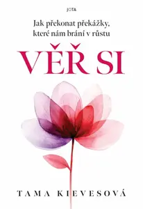 Věř si - Tama Kivesová