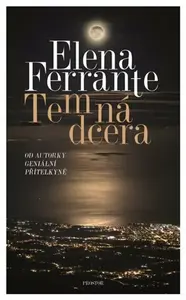 Temná dcera (poškozená) - Elena Ferrante