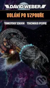 Volání po vzpouře - David Weber, Timothy Zahn, Thomas Pope