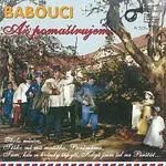 Babouci – Až pomašírujem...