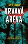 Krvavá aréna - David Urban