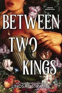 Between Two Kings (Standard Edition): 2 - Lindsay Straube - kniha z kategorie