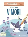 Nech ožít barvy V moři