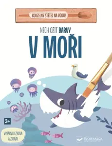 Nech ožít barvy V moři