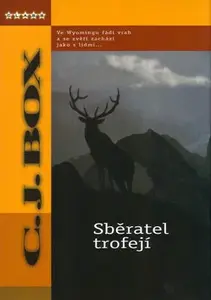 Sběratel trofejí (poškozená) - C. J. Box
