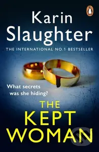 The Kept Woman (The Will Trent Series, Book 8) - Karin Slaughter