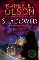 Shadowed - Karen E. Olson - kniha z kategorie Thrillery