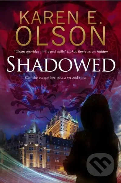 Shadowed - Karen E. Olson,Shadowed - Karen E. Olson - kniha z kategorie Beletria
