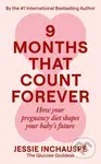 Nine Months That Count Forever - Jessie Inchauspe - kniha z kategorie Zdraví a životní styl