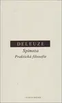 Spinoza. Praktická filosofie - Gilles Deleuze