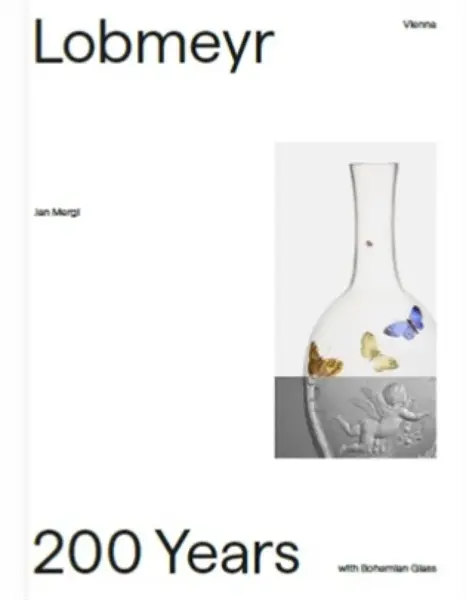 Lobmeyr 200 Years - Jan Mergl