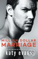 Million Dollar Marriage - Katy Evans - kniha z kategorie Romantika