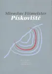 Pískoviště (poškozená) - Miroslav Fišmeister, Miloslav Žáček