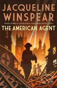 The American Agent (A compelling wartime mystery) - Jacqueline Winspear - kniha z kategorie Detektivky, thrillery a horory