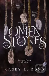 The Omen of Stones - Casey L Bond - kniha z kategorie Pro děti
