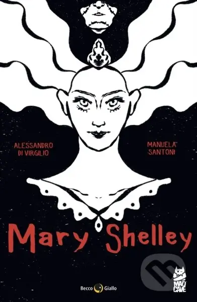 Mary Shelley (The Eternal Dream) - Alessandro di Virgilio