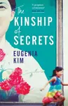 The Kinship of Secrets - Eugenia Kim - kniha z kategorie Společenská beletrie