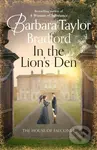 In the Lion’s Den (The House of Falconer) - Barbara Taylor Bradford - kniha z kategorie Společenská beletrie