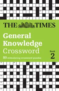 The Times General Knowledge Crossword Book 2 - The Times Mind Games, David Parfitt