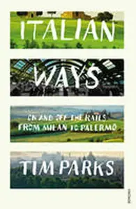 Italian Ways - Tim Parks