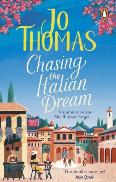 Chasing the Italian Dream - Jo Thomas