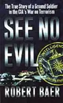 See No Evil - Robert Baer