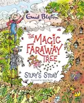 The Magic Faraway Tree: Silky's Story - Enid Blyton, Willis Jeanne