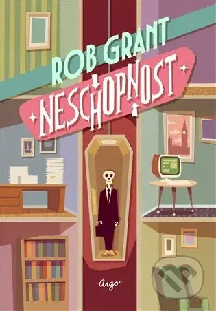 Neschopnost - Rob Grant