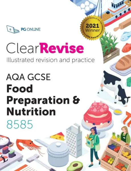 ClearRevise AQA GCSE Food Preparation and Nutrition 8585 - L Sheppard